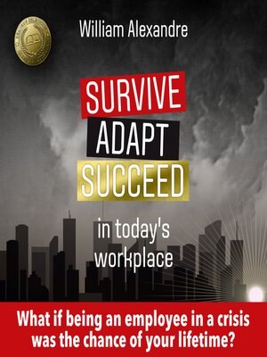 cover image of Survive adapt succeed in today's workplace